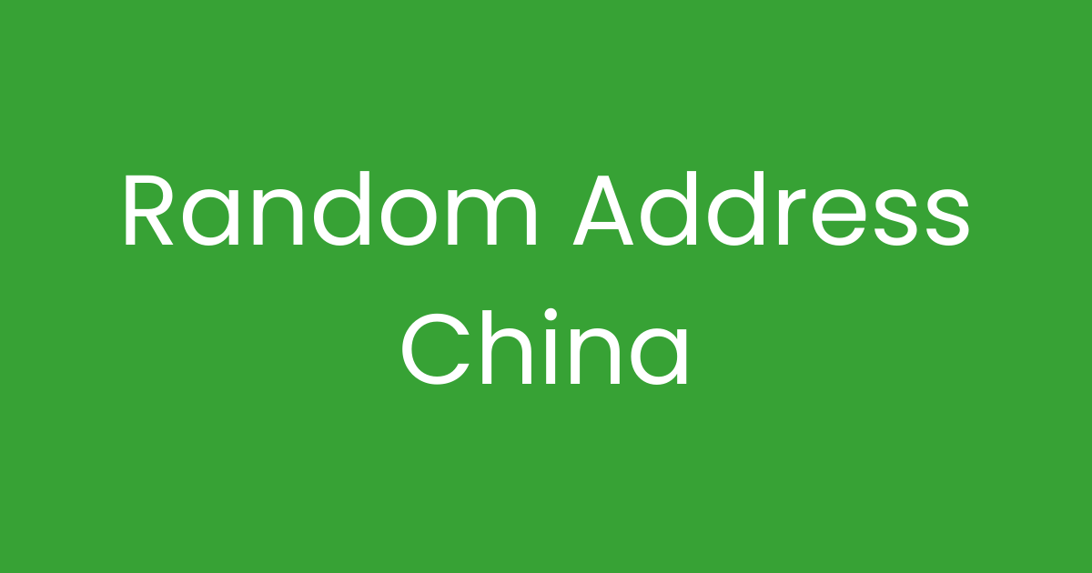 Random Address China